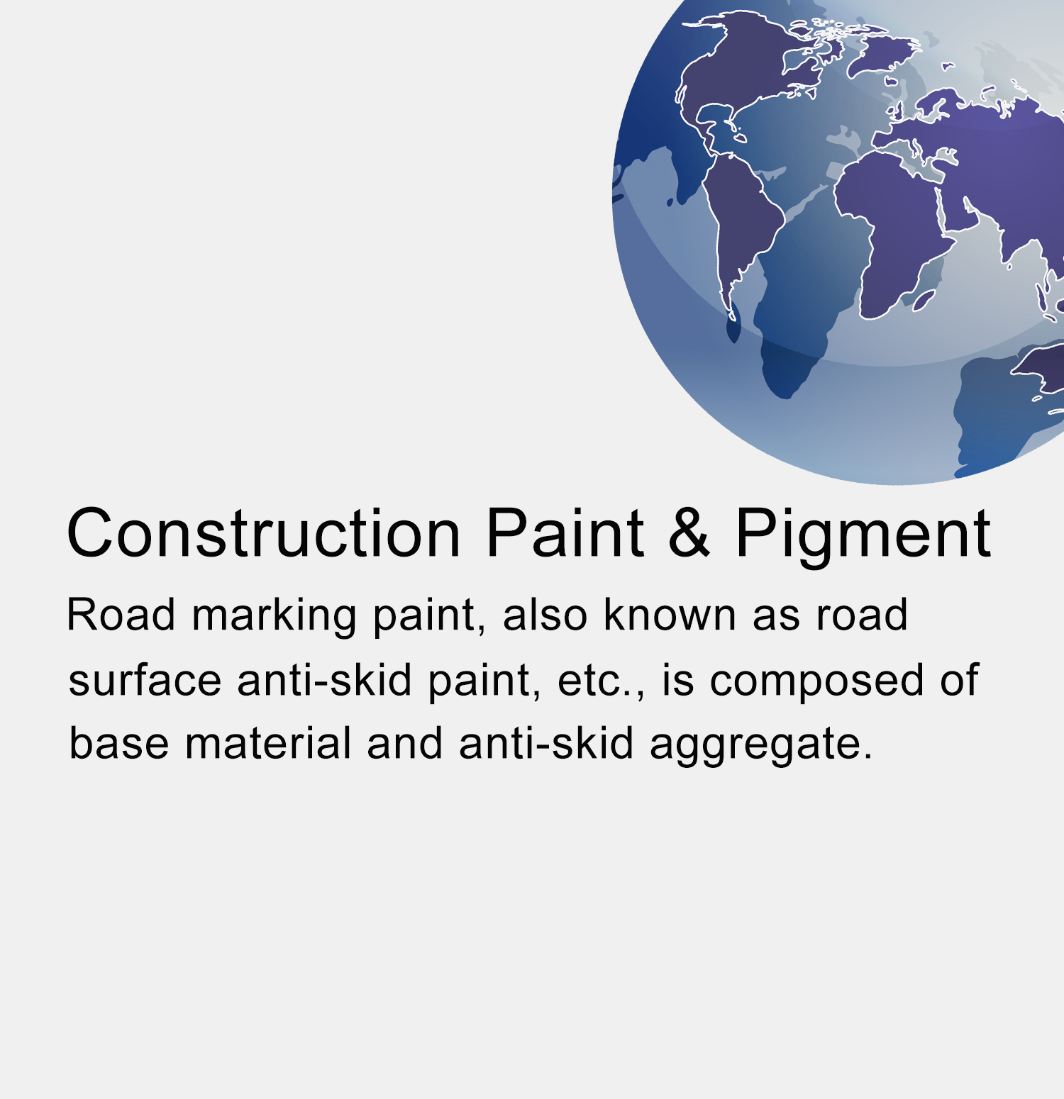 Construction Paint & Pigment